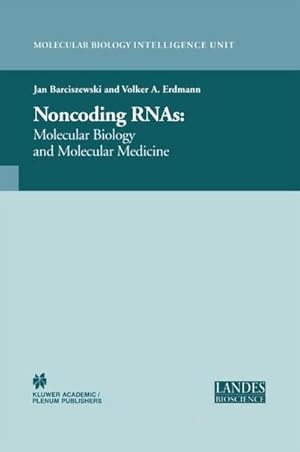 Bild des Verk�ufers f�r Non-Coding RNAs : Molecular Biology and Molecular Medicine zum Verkauf von AHA-BUCH GmbH