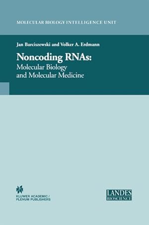 Bild des Verkufers fr Non-Coding RNAs : Molecular Biology and Molecular Medicine zum Verkauf von AHA-BUCH GmbH