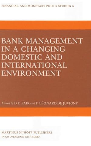 Bild des Verk�ufers f�r Bank Management in a Changing Domestic and International Environment: The Challenges of the Eighties zum Verkauf von AHA-BUCH GmbH