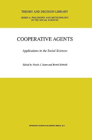 Bild des Verk�ufers f�r Cooperative Agents : Applications in the Social Sciences zum Verkauf von AHA-BUCH GmbH