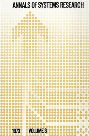 Immagine del venditore per Annals of Systems Research : Publikatie Van de Systeemgroep Nederland Publication of the Netherlands Society for Systems Research venduto da AHA-BUCH GmbH