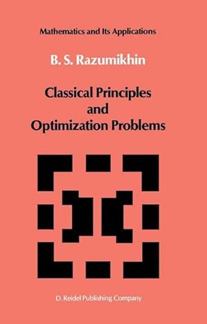 Bild des Verkufers fr Classical Principles and Optimization Problems zum Verkauf von AHA-BUCH GmbH