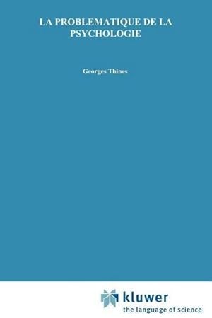 Immagine del venditore per La probl�matique de la psychologie venduto da AHA-BUCH GmbH