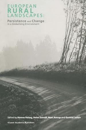 Bild des Verk�ufers f�r European Rural Landscapes : Persistence and Change in a Globalising Environment zum Verkauf von AHA-BUCH GmbH