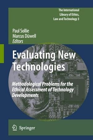 Image du vendeur pour Evaluating New Technologies : Methodological Problems for the Ethical Assessment of Technology Developments. mis en vente par AHA-BUCH GmbH