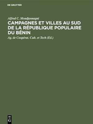Imagen del vendedor de Campagnes et villes au Sud de la R�publique Populaire du B�nin a la venta por AHA-BUCH GmbH