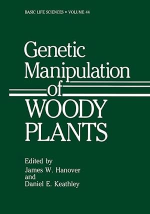 Bild des Verk�ufers f�r Genetic Manipulation of Woody Plants zum Verkauf von AHA-BUCH GmbH