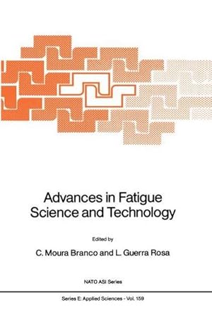 Bild des Verk�ufers f�r Advances in Fatigue Science and Technology zum Verkauf von AHA-BUCH GmbH