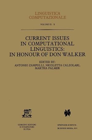 Image du vendeur pour Current Issues in Computational Linguistics: In Honour of Don Walker mis en vente par AHA-BUCH GmbH