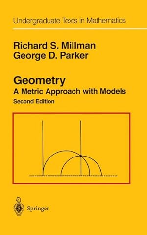 Bild des Verkufers fr Geometry : A Metric Approach with Models zum Verkauf von AHA-BUCH GmbH