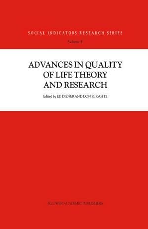Bild des Verk�ufers f�r Advances in Quality of Life Theory and Research zum Verkauf von AHA-BUCH GmbH