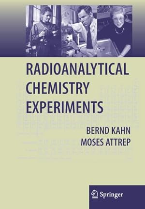 Imagen del vendedor de Radioanalytical Chemistry Experiments a la venta por AHA-BUCH GmbH