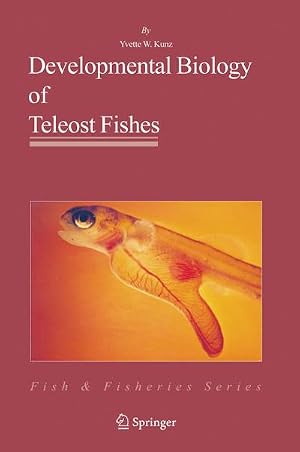 Immagine del venditore per Developmental Biology of Teleost Fishes venduto da AHA-BUCH GmbH