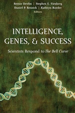 Bild des Verk�ufers f�r Intelligence, Genes, and Success : Scientists Respond to The Bell Curve zum Verkauf von AHA-BUCH GmbH