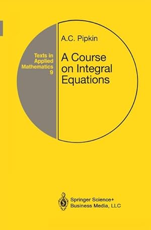 Imagen del vendedor de A Course on Integral Equations a la venta por AHA-BUCH GmbH