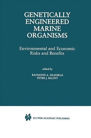 Bild des Verk�ufers f�r Genetically Engineered Marine Organisms : Environmental and Economic Risks and Benefits zum Verkauf von AHA-BUCH GmbH