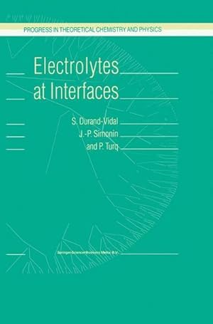 Bild des Verk�ufers f�r Electrolytes at Interfaces zum Verkauf von AHA-BUCH GmbH