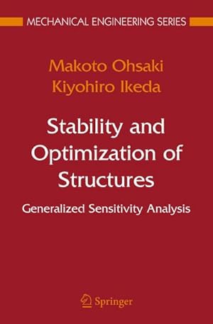 Imagen del vendedor de Stability and Optimization of Structures : Generalized Sensitivity Analysis a la venta por AHA-BUCH GmbH
