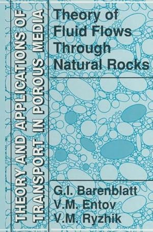 Bild des Verkufers fr Theory of Fluid Flows Through Natural Rocks zum Verkauf von AHA-BUCH GmbH