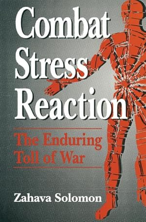 Bild des Verkufers fr Combat Stress Reaction : The Enduring Toll of War zum Verkauf von AHA-BUCH GmbH