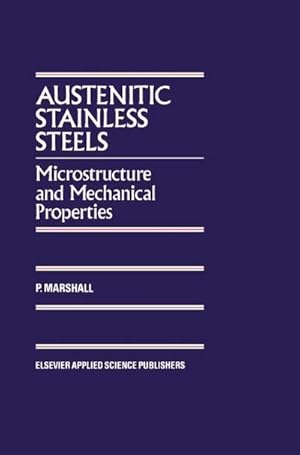 Bild des Verk�ufers f�r Austenitic Stainless Steels : Microstructure and mechanical properties zum Verkauf von AHA-BUCH GmbH