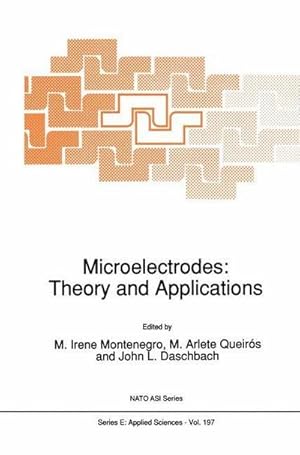 Immagine del venditore per Microelectrodes: Theory and Applications venduto da AHA-BUCH GmbH