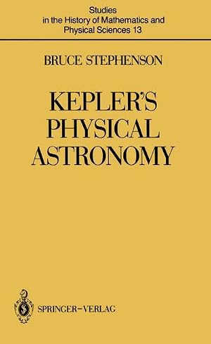 Bild des Verk�ufers f�r Kepler's Physical Astronomy zum Verkauf von AHA-BUCH GmbH