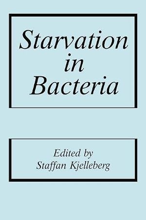 Seller image for Starvation in Bacteria for sale by AHA-BUCH GmbH
