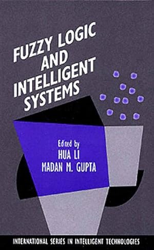 Imagen del vendedor de Fuzzy Logic and Intelligent Systems a la venta por AHA-BUCH GmbH