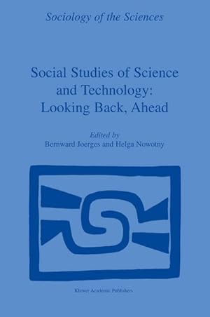 Bild des Verk�ufers f�r Social Studies of Science and Technology: Looking Back, Ahead zum Verkauf von AHA-BUCH GmbH