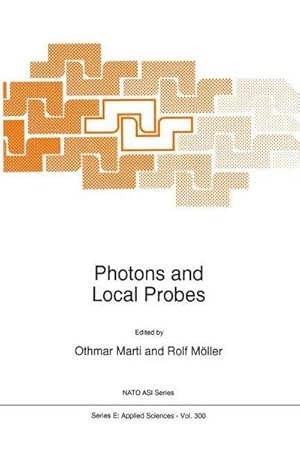 Bild des Verk�ufers f�r Photons and Local Probes zum Verkauf von AHA-BUCH GmbH