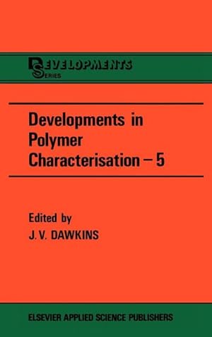 Image du vendeur pour Developments in Polymer Characterization mis en vente par AHA-BUCH GmbH