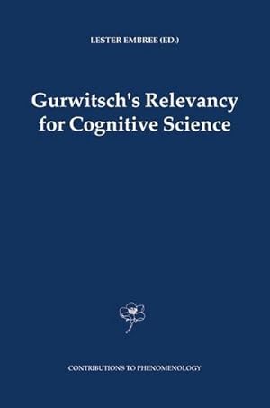 Bild des Verkufers fr Gurwitsch's Relevancy for Cognitive Science zum Verkauf von AHA-BUCH GmbH