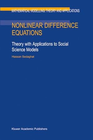 Bild des Verkufers fr Nonlinear Difference Equations : Theory with Applications to Social Science Models zum Verkauf von AHA-BUCH GmbH