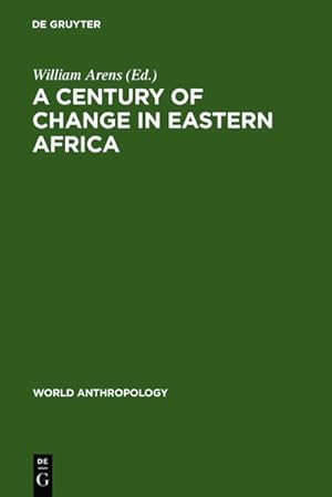 Bild des Verkufers fr A Century of Change in Eastern Africa zum Verkauf von AHA-BUCH GmbH