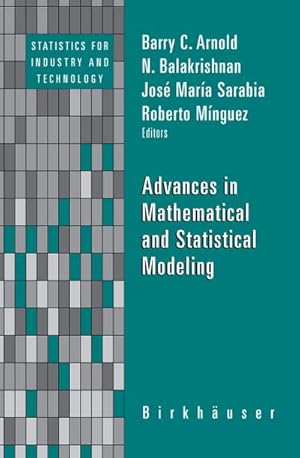 Immagine del venditore per Advances in Mathematical and Statistical Modeling venduto da AHA-BUCH GmbH