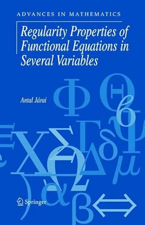 Seller image for Regularity Properties of Functional Equations in Several Variables for sale by AHA-BUCH GmbH