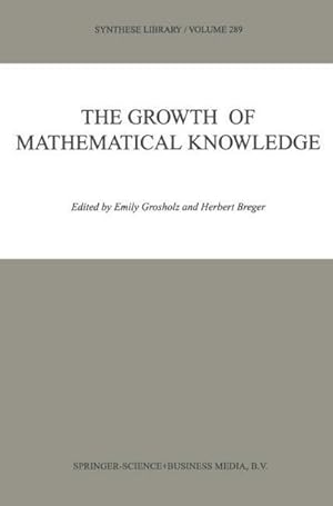 Bild des Verkufers fr The Growth of Mathematical Knowledge zum Verkauf von AHA-BUCH GmbH