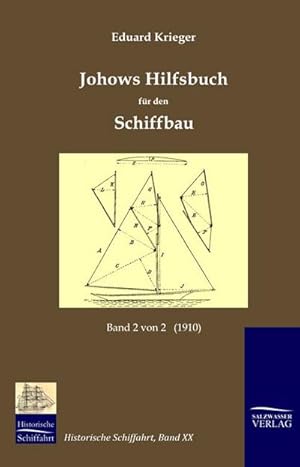 Bild des Verkufers fr Johows Hilfsbuch fr den Schiffbau (1910), Band 2 von 2 zum Verkauf von AHA-BUCH GmbH