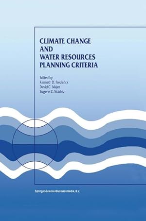Immagine del venditore per Climate Change and Water Resources Planning Criteria venduto da AHA-BUCH GmbH