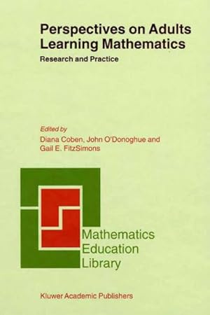 Bild des Verk�ufers f�r Perspectives on Adults Learning Mathematics : Research and Practice zum Verkauf von AHA-BUCH GmbH
