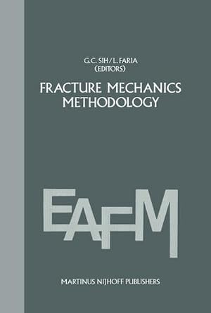 Imagen del vendedor de Fracture mechanics methodology : Evaluation of Structural Components Integrity a la venta por AHA-BUCH GmbH