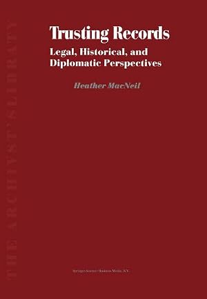 Immagine del venditore per Trusting Records : Legal, Historical and Diplomatic Perspectives venduto da AHA-BUCH GmbH