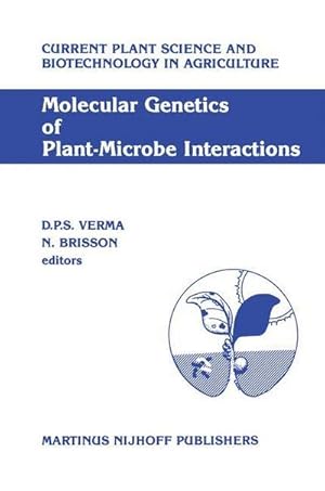Bild des Verk�ufers f�r Molecular Genetics of Plant-Microbe Interactions : Proceedings of the Third International Symposium on the Molecular Genetics of Plant-Microbe Associations, Montr�al, Qu�bec, Canada, July 27-31, 1986 zum Verkauf von AHA-BUCH GmbH
