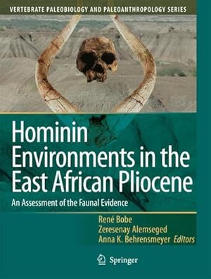Bild des Verk�ufers f�r Hominin Environments in the East African Pliocene : An Assessment of the Faunal Evidence zum Verkauf von AHA-BUCH GmbH