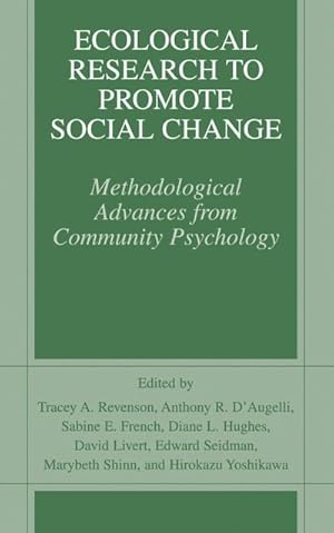 Imagen del vendedor de Ecological Research to Promote Social Change : Methodological Advances from Community Psychology a la venta por AHA-BUCH GmbH