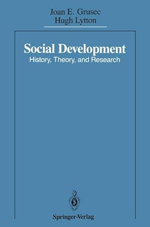 Bild des Verkufers fr Social Development : History, Theory, and Research zum Verkauf von AHA-BUCH GmbH