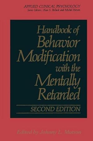Seller image for Handbook of Behavior Modification with the Mentally Retarded for sale by AHA-BUCH GmbH