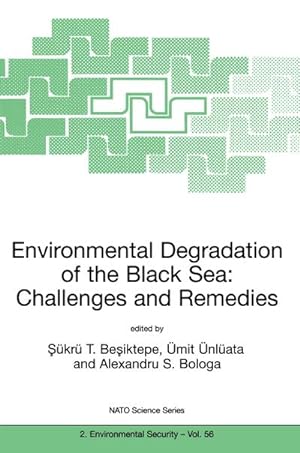 Bild des Verkufers fr Environmental Degradation of the Black Sea: Challenges and Remedies zum Verkauf von AHA-BUCH GmbH