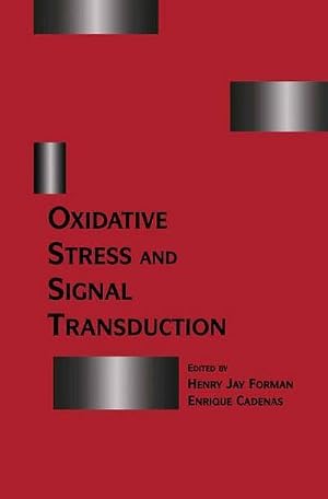 Immagine del venditore per Oxidative Stress and Signal Transduction venduto da AHA-BUCH GmbH